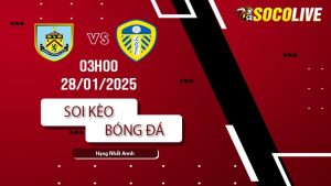 Soi kèo Burnley vs Leeds