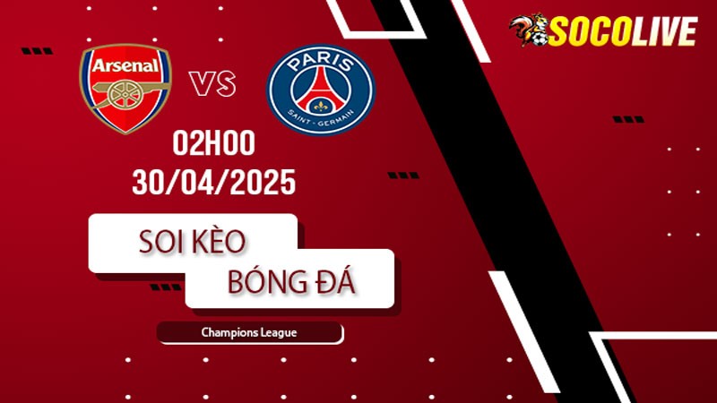 Soi kèo Arsenal vs PSG