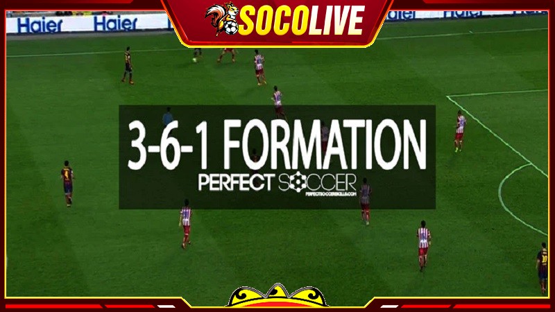 Sơ đồ bóng đá 3-6-1 là như thế nào?